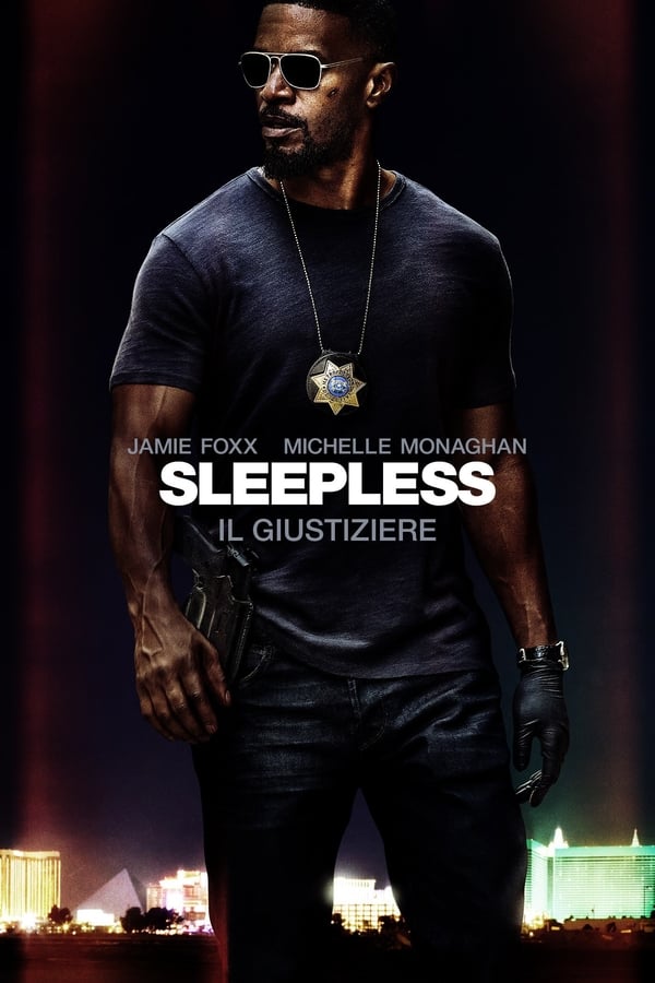Sleepless Il giustiziere trama, cast e trailer del film - Stasera in TV