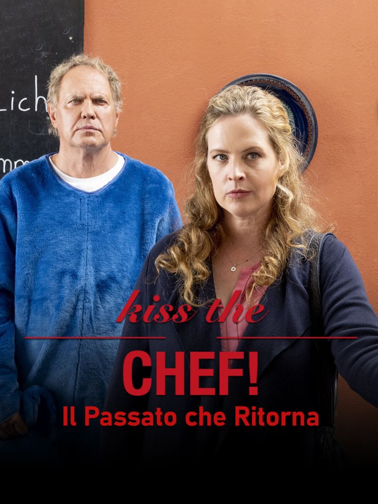 Kiss the Chef - Il passato che ritorna: trama, cast e trailer del film