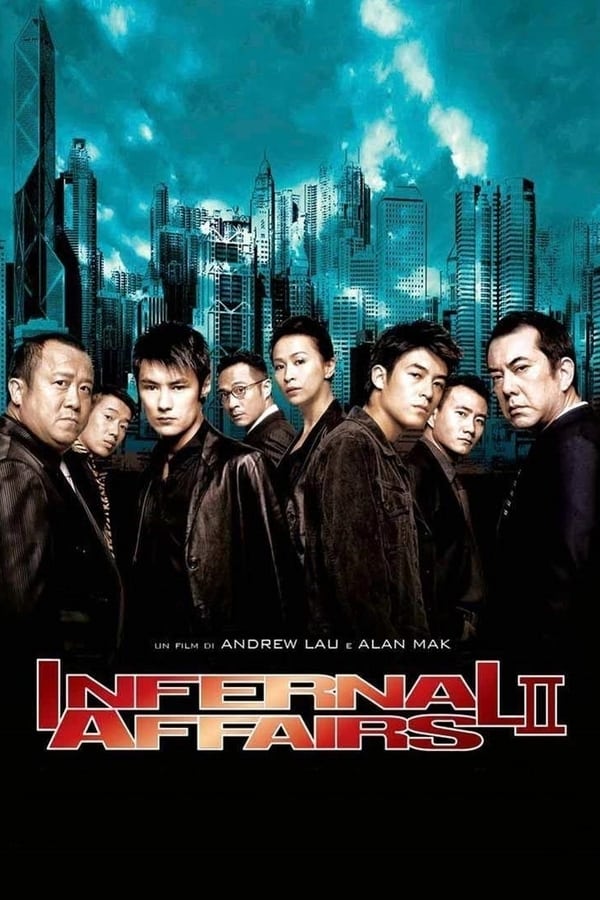 Infernal Affairs II film trama cast trailer