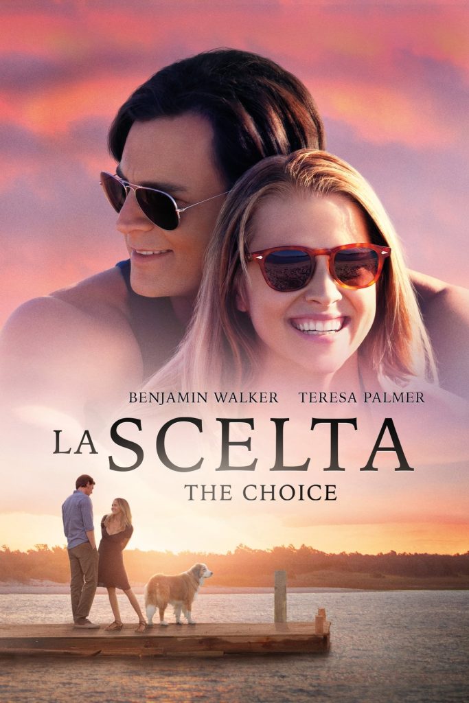 La scelta - The Choice, Trama, Cast e Trailer del Film stasera in TV
