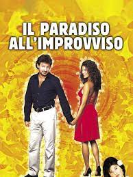 Il paradiso all'improvviso: trama, cast e trailer del film