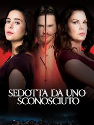 Sedotta da uno sconosciuto: trama, cast e trailer del film