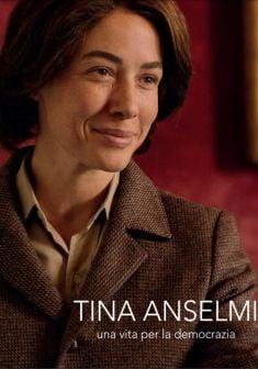 Tina Anselmi: trama, cast e trailer del film