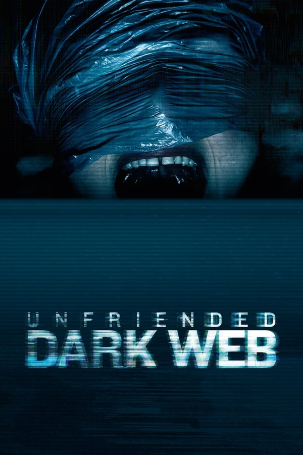 Unfriended dark web trama film cast trailer