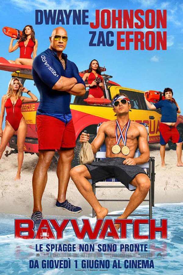 Baywatch trama, cast e trailer del film - stasera in tv