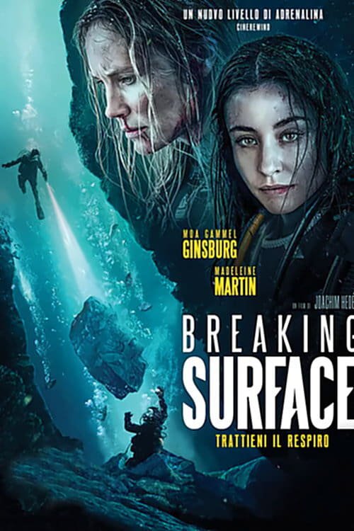 Breaking Surface - Trattieni il respiro: trama, cast e trailer del film