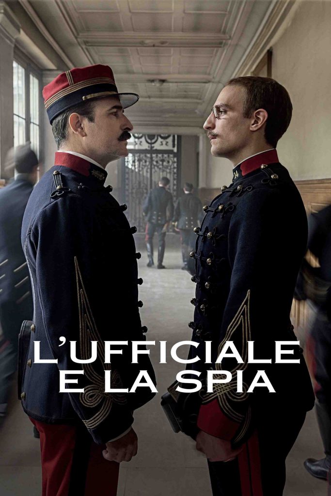 L'Ufficiale e La Spia trama cast trailer film