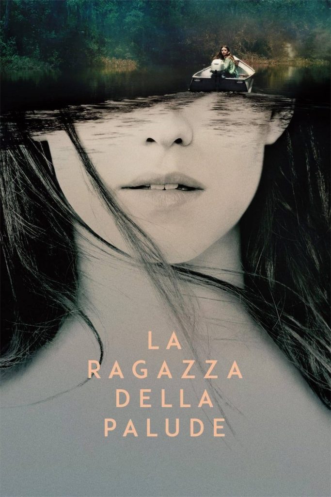 stasera in tv film oggi 15 gennaio 2025 prima serata poster film La Ragazza Della Palude