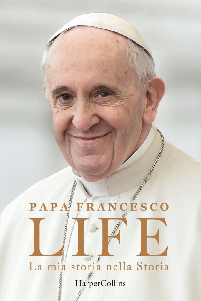Poster-Copertina libro Life. La Mia Storia Nella Storia - L'Autobiografia Di Papa Francesco