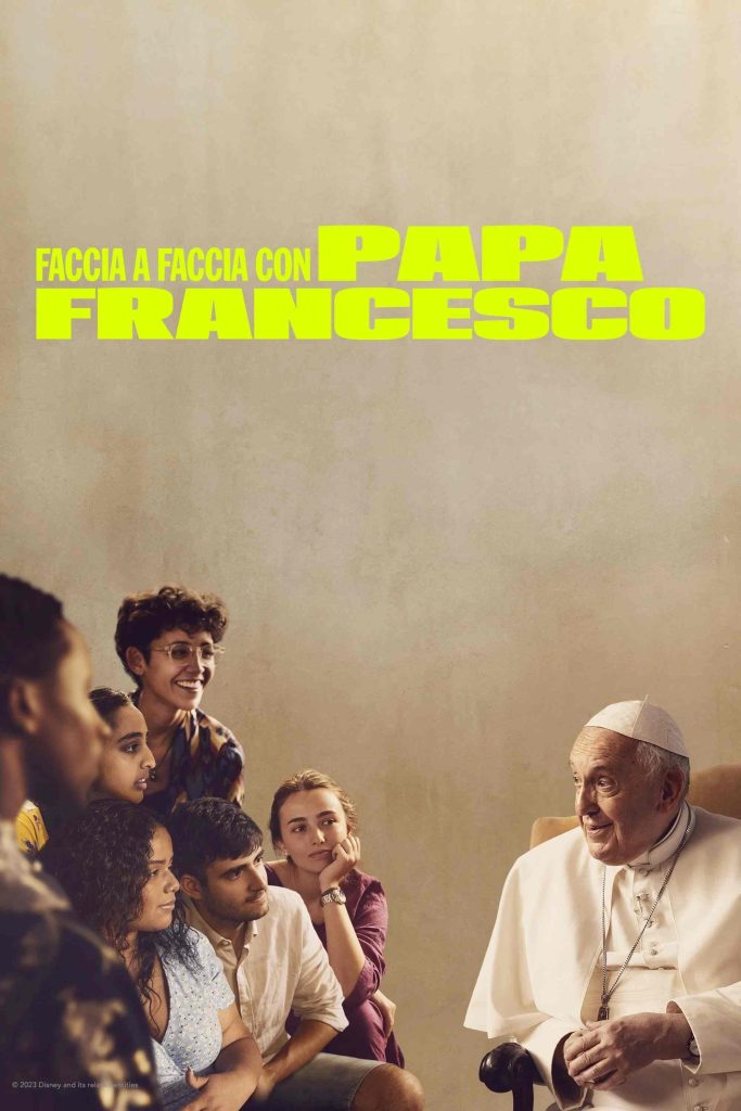 Poster film Faccia a Faccia Con Papa Francesco