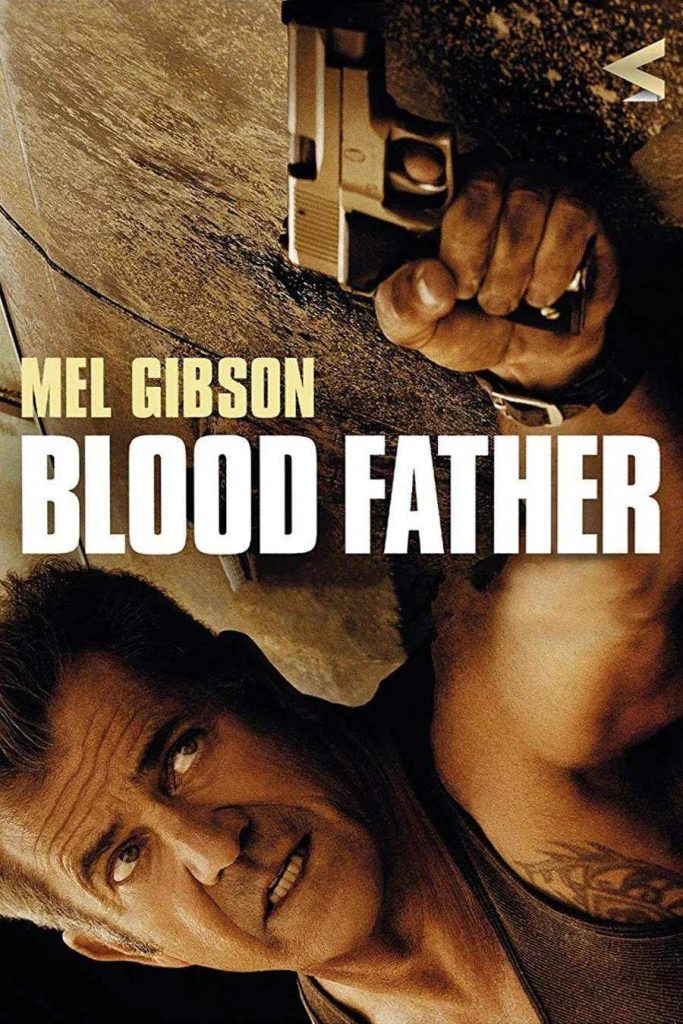 stasera in tv film prima serata oggi 12 aprile 2025 poster film Blood Father