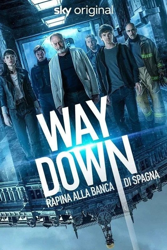 stasera in tv film prima serata oggi 28 aprile 2026 poster film Way Down - Rapina alla Banca di Spagna